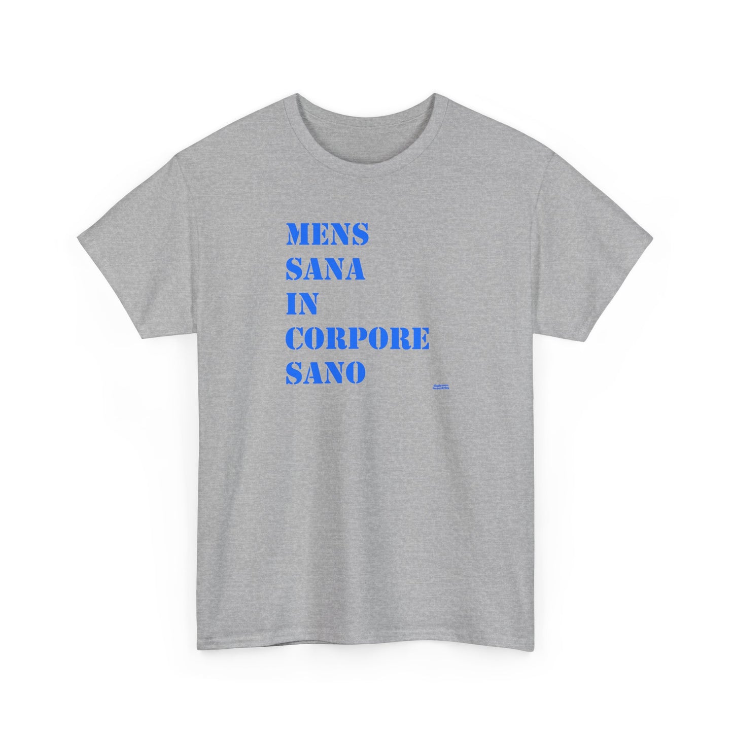 Mens Sana in Corpore Sano - Unisex Heavy Cotton Tee - Motivational Fitness Shirt - Latin Quote